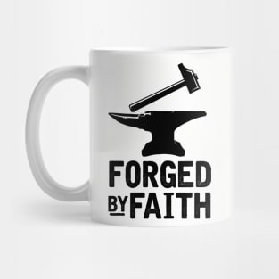 Forged By Faith Mug